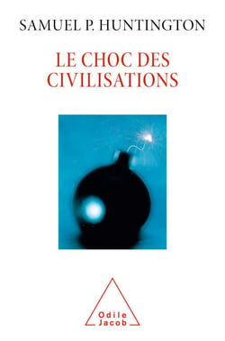 Le Choc des civilisations - Nouvelle édition 2021