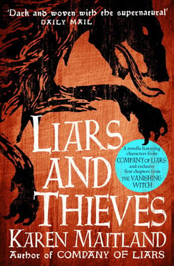 Liars and Thieves (A Company of Liars short story) - An exclusive e-novella accompaniment to Company of Liars