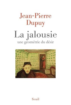 La Jalousie. Une géométrie du désir - Une géométrie du désir