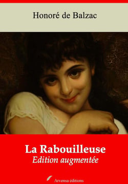 La Rabouilleuse – suivi d'annexes - Nouvelle édition 2019