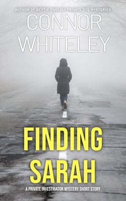 Finding Sarah: A Private Investigator Mystery Short Story