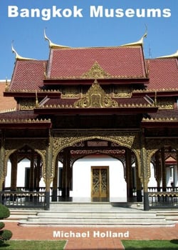Bangkok Museums - AsiaForVisitors.com eGuides, #8