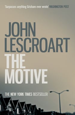 The Motive (Dismas Hardy series, book 11) - A gripping murder mystery in the city of San Francisco