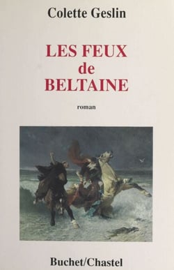 Les feux de Beltaine - Roman