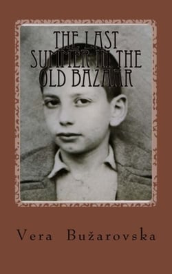 The Last Summer in the Old Bazaar - A New World Series