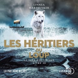 Les Héritiers du loup - La saga des Vikings, Livre 3