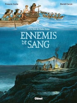 Ennemis de sang - Tome 02 - Le Roi de Huka-Huka