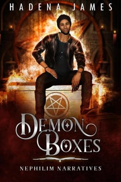 Demon Boxes - Nephilim Narratives, #3