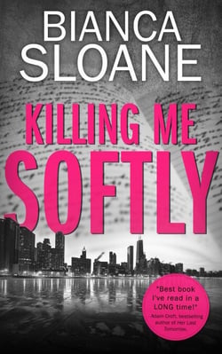 Killing Me Softly (Previously Published as Live and Let Die)