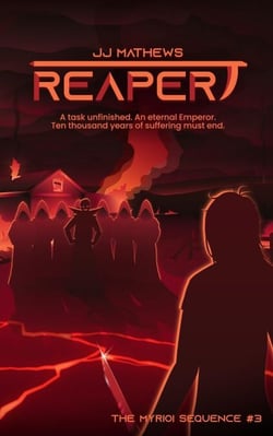 Reaper - The Myrioi Sequence, #3