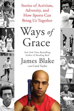 Ways of Grace - Stories of Activism, Adversity, and How Sports Can Bring Us Together