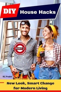 DIY House Hacks (Part 2): New Look, Smart Change for Modern Living - DIY House Hacks, #2