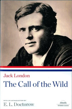 The Call of the Wild - A Library of America Paperback Classic
