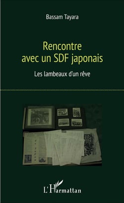 Rencontre avec un SDF japonais - Les lambeaux d'un rêve
