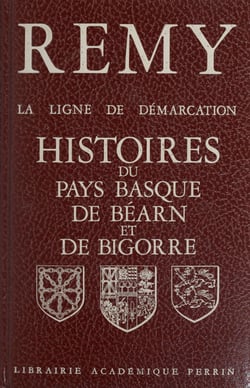 La ligne de démarcation - Histoires du Pays basque, de Béarn, et de Bigorre