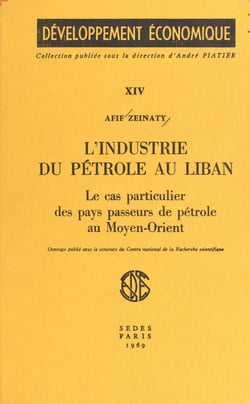 L'industrie du pétrole au Liban - Le cas particulier des pays passeurs de pétrole au Moyen-Orient