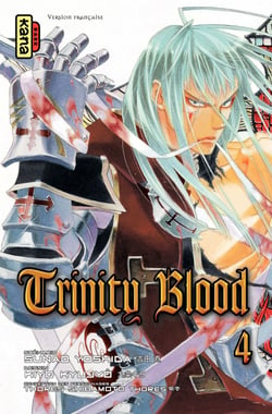 Trinity Blood - Tome 4