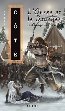 Ourse et le Boucher (L') - Les Chroniques de l'Hudres -3