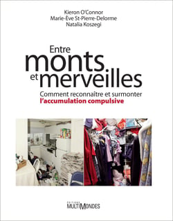 Entre monts et merveilles - Comment reconnaître et surmonter l’accumulation compulsive