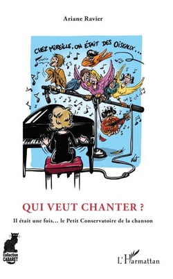 Qui veut chanter ? - Il était une fois... le Petit Conservatoire de la chanson