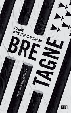 Bretagne - L’aube d’un temps nouveau