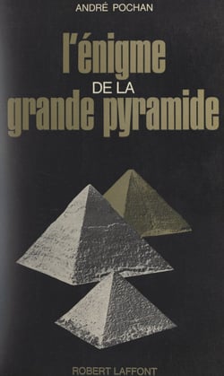 L'énigme de la grande pyramide - L'horizon lumineux de Khoufou