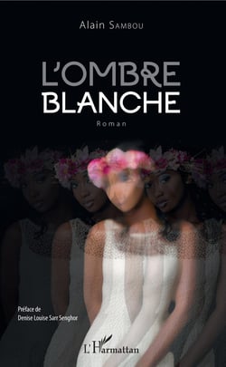 L'ombre blanche - Roman