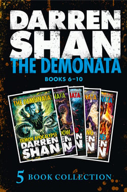 The Demonata 6-10 (Demon Apocalypse; Death’s Shadow; Wolf Island; Dark Calling; Hell’s Heroes)