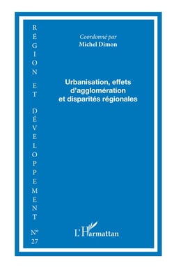 Urbanisation, effets d'agglomération et disparités régionale
