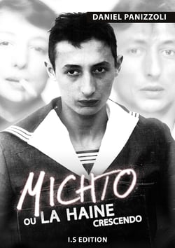 Michto ou la haine crescendo - Version intégrale (Tomes 1 et 2)