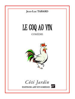 Le coq au vin - Comédie