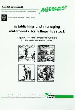 Establishing and Managing Waterpoints for Village Livestock - A Guide for Rural Extension Workers in the Sudano-Sahelian Zone