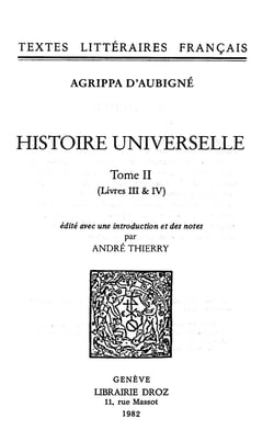Histoire universelle - Tome II, Livres III &amp; IV