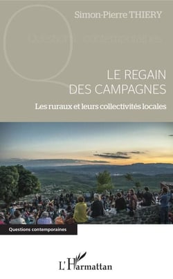 Le regain des campagnes - Les ruraux et leurs collectivités locales