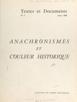 Anachronismes et couleur historique