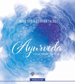Ayurveda - L’art de prendre soin de soi