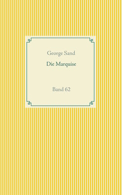 Die Marquise - Band 62