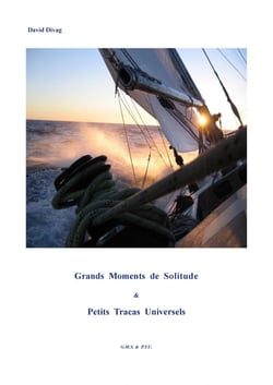 Grands moments de solitude &amp; petits tracas universels - G.M.S. &amp; P.T.U.