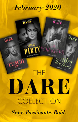 The Dare Collection February 2020 - Teach Me (Filthy Rich Billionaires) / Getting Dirty / In For Keeps / Under His Touch