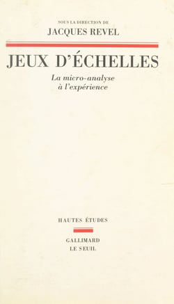 Jeux d'échelles - La micro-analyse à l'expérience