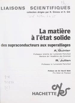 La matière à l'état solide - Des supraconducteurs aux super alliages