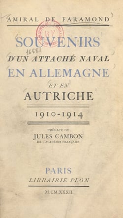Souvenirs d'un attaché naval en Allemagne et en Autriche, 1910-1914