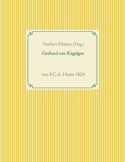 Gerhard von Kügelgen - von F.C.A. Hasse 1824