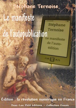 Le manifeste de l'autopublication - Édition : la révolution numérique en France