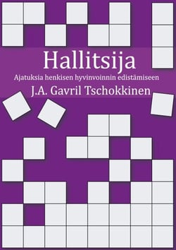 Hallitsija - Ajatuksia henkisen hyvinvoinnin edistämiseen