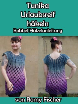 Tunika Urlaubsreif häkeln - Bobbel Häkelanleitung