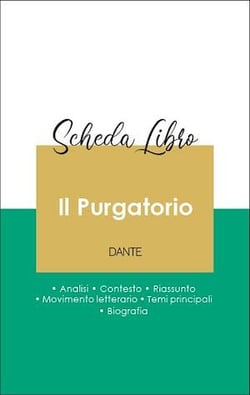 Scheda libro Il Purgatorio (analisi letteraria di riferimento e riassunto completo)