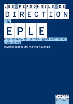 Les Personnels de direction en EPLE - Responsabilités, missions, éthique