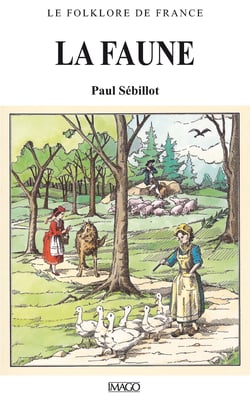 Le Folklore de France - La Faune