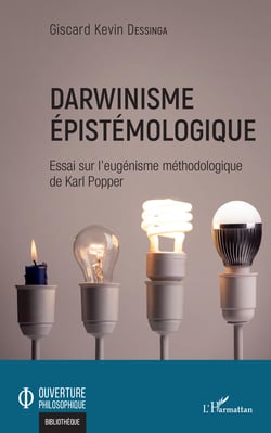 Darwinisme épistémologique - Essai sur l'eugénisme méthodologique de Karl Popper
